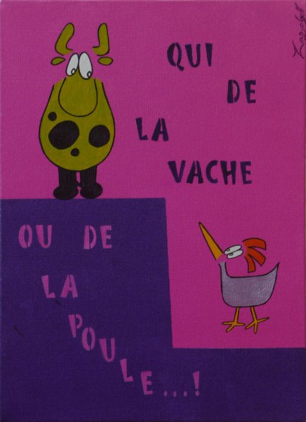 Qui de la vache ou de la poule 